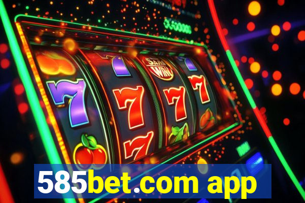 585bet.com app